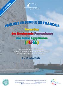  Formation des Enseignants Francophones des Ecoles Egyptiennes (FEFEE) – 6<sup>e</sup> édition
