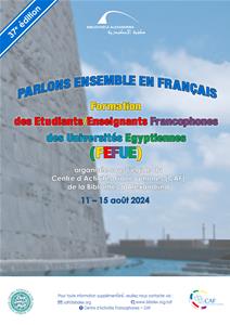 Formation des Etudiants/Enseignants Francophones des Universités Egyptiennes (FEFUE)-37e édition